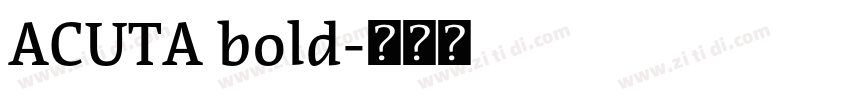 ACUTA bold字体转换